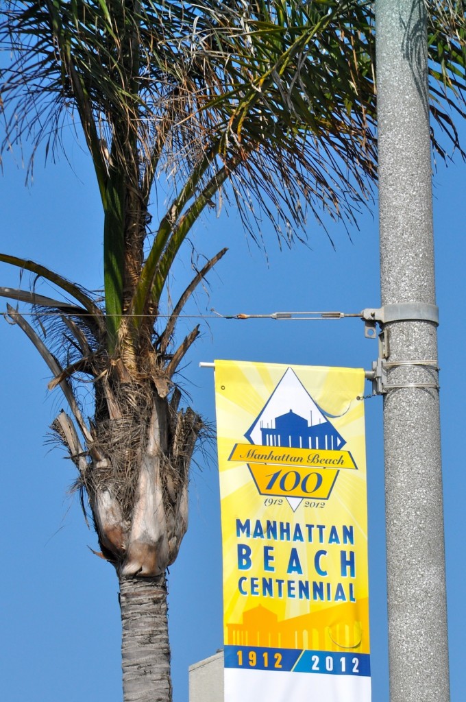 Manhattan Beach Anniversary Sign